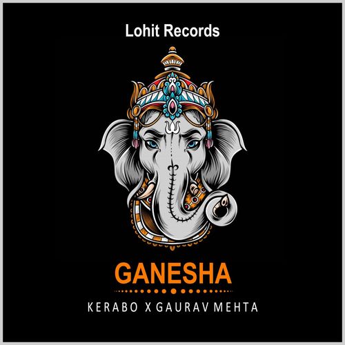 Kerabo & Gaurav Mehta - Ganesha [LD202147]